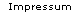 Impressum